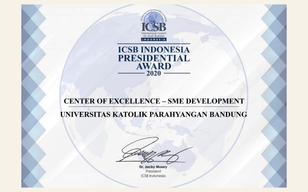 Pusat Studi Center of Excellence–SME Development UNPAR raih penghargaan dari ICSB Indonesia Presidental Award 2020